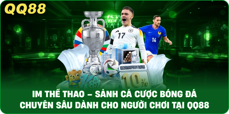 im_the_thao_sanh_ca_cuoc_bong_da_chuyen_sau_danh_cho_nguoi_choi_tai_qq88_1x
