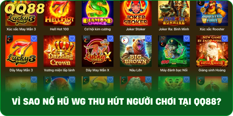 vi-sao-no-hu-wg-thu-hut-nguoi-choi-tai-qq88